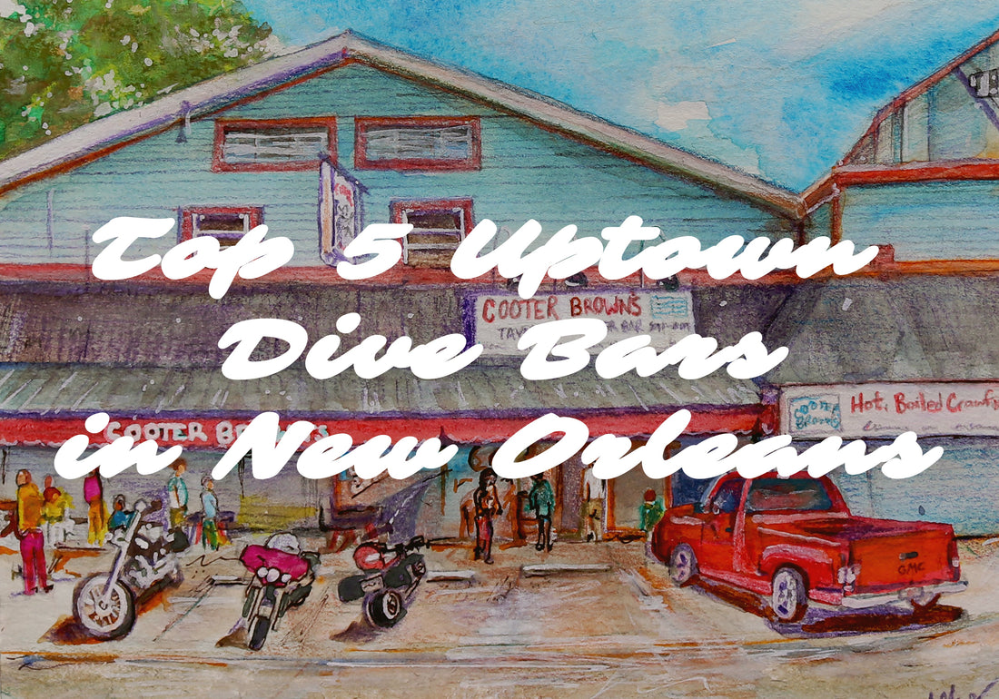 Top 5 Uptown Dive Bars in New Orleans – Local Favorites for Nightlife and Music (Not Just For College Students)